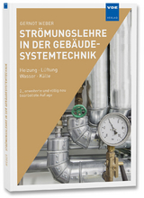 Strömungslehre in der Gebäudesystemtechnik - Weber, Gernot