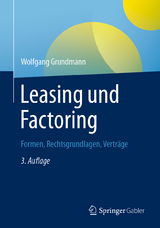 Leasing und Factoring - Wolfgang Grundmann