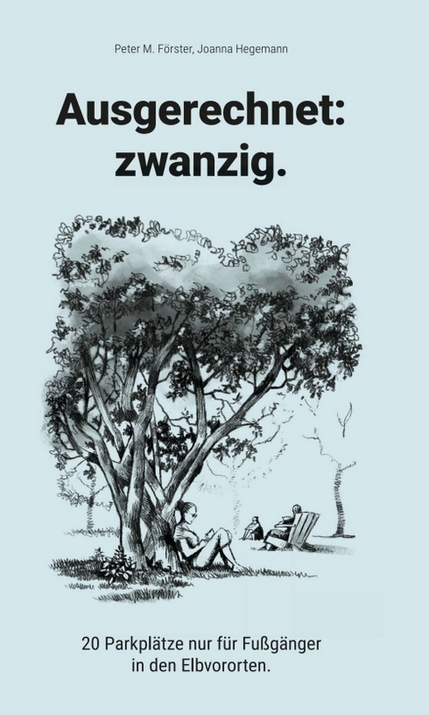 Ausgerechnet: zwanzig. - Peter M. Förster