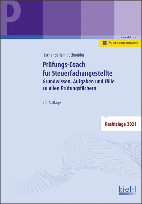 Prüfungs-Coach für Steuerfachangestellte - Oliver Zschenderlein, Alexander Schneider