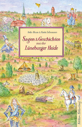 Sagen und Geschichten aus der Lüneburger Heide - Heike Bloom, Karin Sohnemann