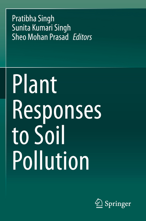 Plant Responses to Soil Pollution - 