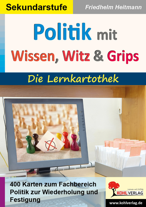 Politik mit Wissen, Witz und Grips - Friedhelm Heitmann