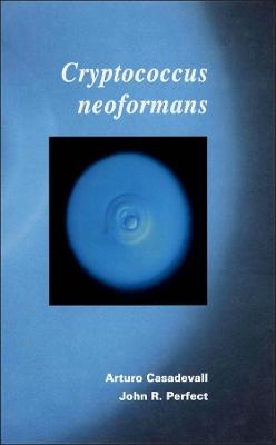 Cryptococcus neoformans - A Casadevall