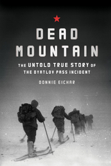 Dead Mountain - Donnie Eichar