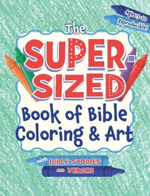 Kidz: The Super-Sized Book of Bible Color & Art for Ages 5-10 - Rose Publishing