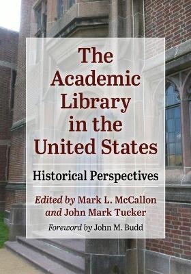 The Academic Library in the United States - 