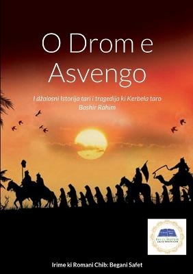 O Drom E Asvengo - Bashir Rahim