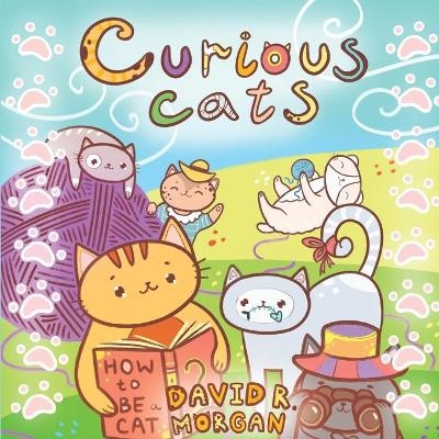 Curious Cats - David R Morgan