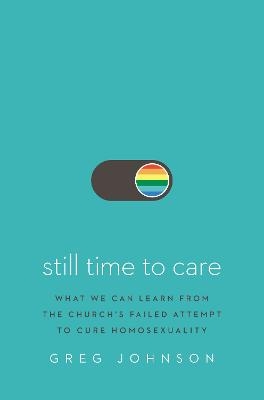 Still Time to Care - Greg Johnson