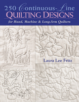 250 Continuous-Line Quilting Designs -  Laura Lee Fritz