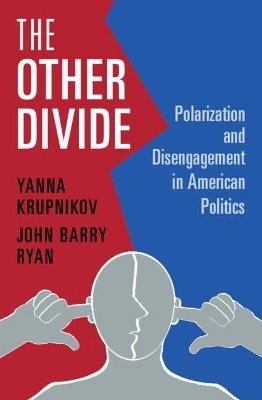 The Other Divide - Yanna Krupnikov, John Barry Ryan