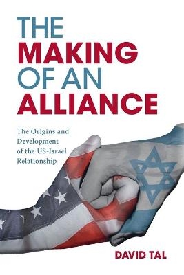 The Making of an Alliance - David Tal