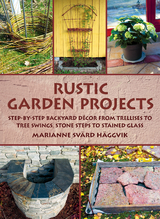 Rustic Garden Projects -  Marianne Svard Haggvik