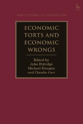 Economic Torts and Economic Wrongs - 