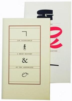 Jan Tschichold - A Brief History Of The Ampersand + Et & Ampersands (pack)