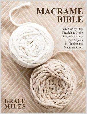 Macrame Bible - Grace Miles