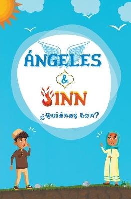 Ángeles & Jinn; ¿Quiénes son? - Editoriales de Libros Islámicos