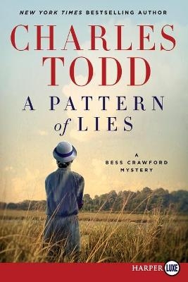 A Pattern of Lies [Large Print] - Charles Todd