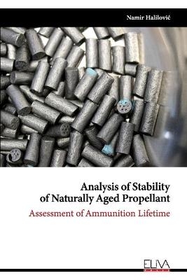 Analysis of Stability of Naturally Aged Propellant - Namir Halilovic