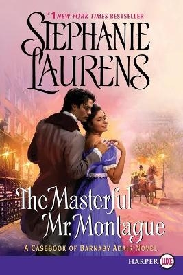 The Masterful Mr. Montague - Stephanie Laurens