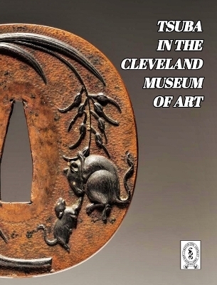 Tsuba in the Cleveland Museum of Art - D R Raisbeck