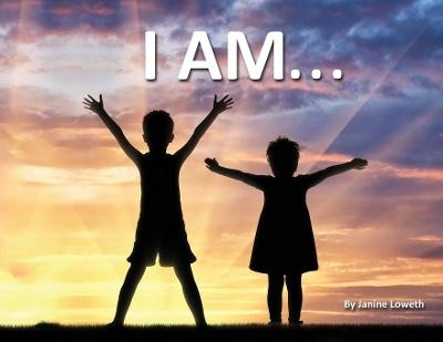 I Am - Janine Loweth