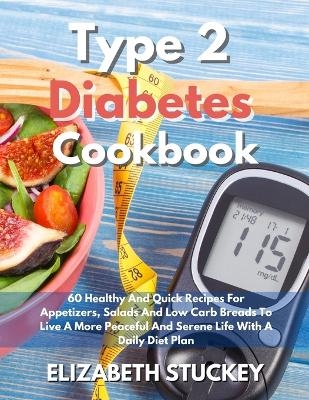 Type 2 Diabetes Cookbook - Elizabeth Stuckey