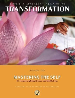 Mastering the Self -  Yogi Bhajan