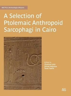 A Selection of Ptolemaic Anthropoid Sarcophagi in Cairo - 