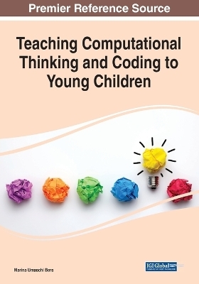 Teaching Computational Thinking and Coding to Young Children - 