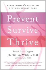 Prevent, Survive, Thrive -  John G. West,  Maralys Wills