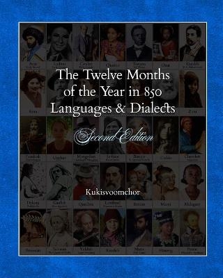 The Twelve Months of the Year in 850 Languages and Dialects -  Kukisvoomchor