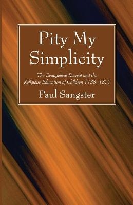 Pity My Simplicity - Paul Sangster