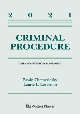 Criminal Procedure - Erwin Chemerinsky, Laurie L Levenson