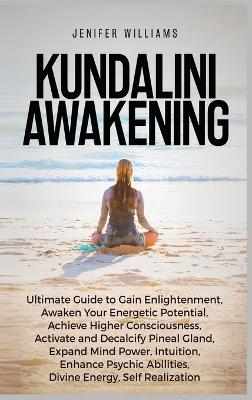 Kundalini Awakening - Jenifer Williams