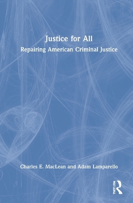 Justice for All - Charles Maclean, Adam Lamparello