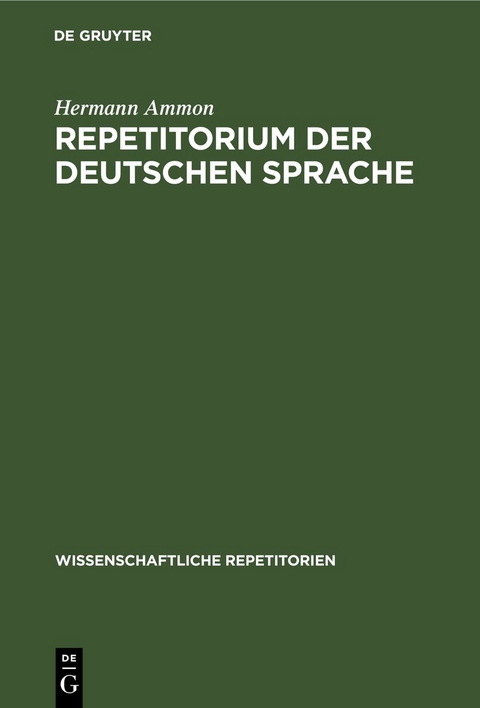 Repetitorium der deutschen Sprache - Hermann Ammon