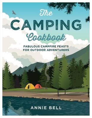 The Camping Cookbook - Annie Bell