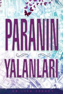 Paranin Yalanlari (Turkish) - Dr Lisa Cooney