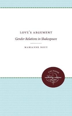 Love's Argument - Marianne Novy