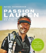 Passion Laufen - Rafael Fuchsgruber, Ralf Kerkeling