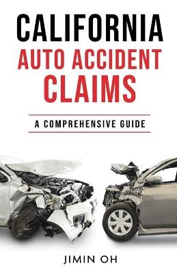 California Auto Accident Claims - Jimin Oh