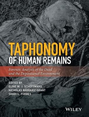 Taphonomy of Human Remains - 