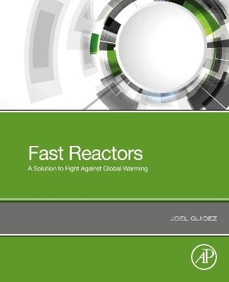 Fast Reactors - Joel Guidez