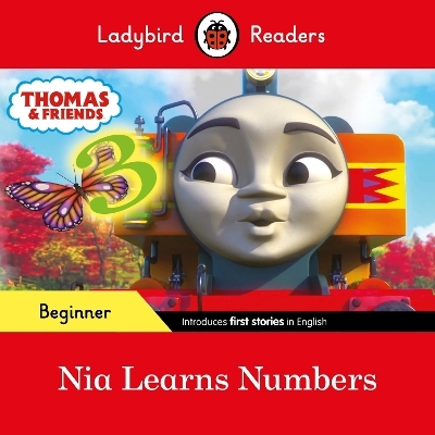 Ladybird Readers Beginner Level - Thomas the Tank Engine - Nia Learns Numbers (ELT Graded Reader) -  Ladybird,  Thomas the Tank Engine