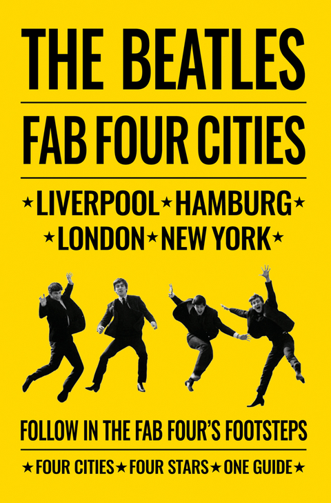 The Beatles: Fab Four Cities - Richard Porter, David Bedford, Susan Ryan