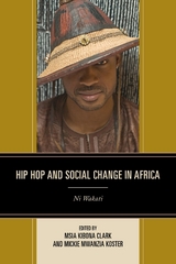 Hip Hop and Social Change in Africa - 