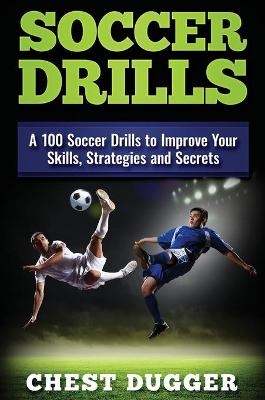 Soccer Drills - Chest Dugger