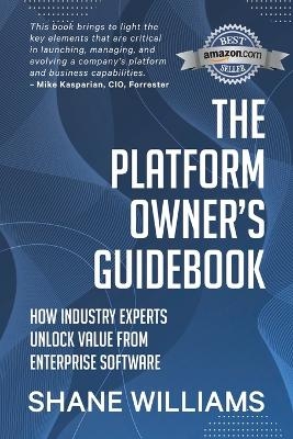 The Platform Owner's Guidebook - Shane Williams